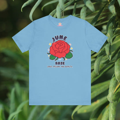 June Birth Flower T-Shirt | Rose | Unique Birthday Gifts for Her | BloomsByBirth Floral Tees