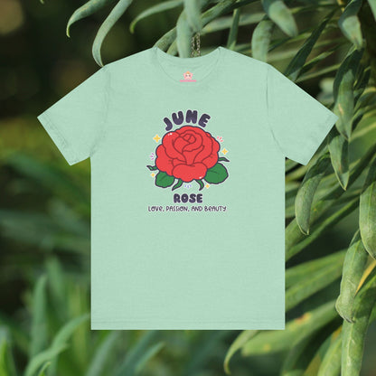 June Birth Flower T-Shirt | Rose | Unique Birthday Gifts for Her | BloomsByBirth Floral Tees